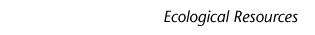 Ecological Resources