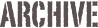 Archive