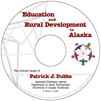 Education and Rural Development in Alaska 